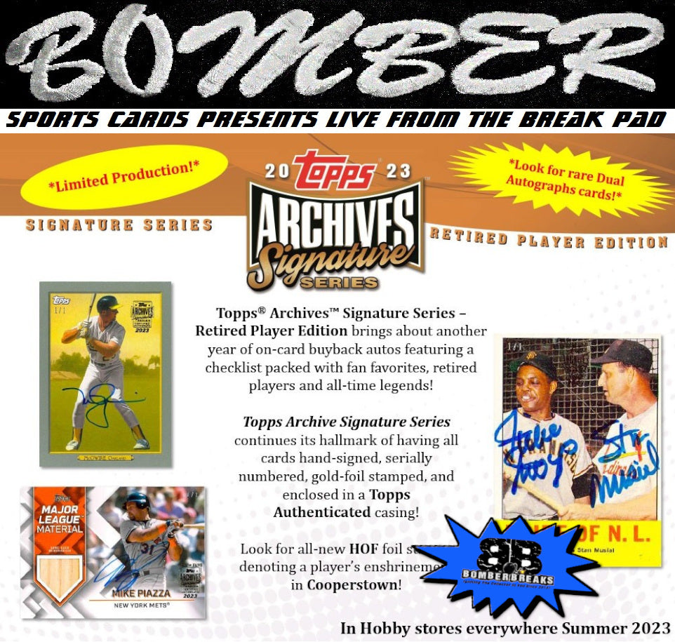 4:00pm EST - WEDNESDAY - 2023 Topps Archives Signature Series