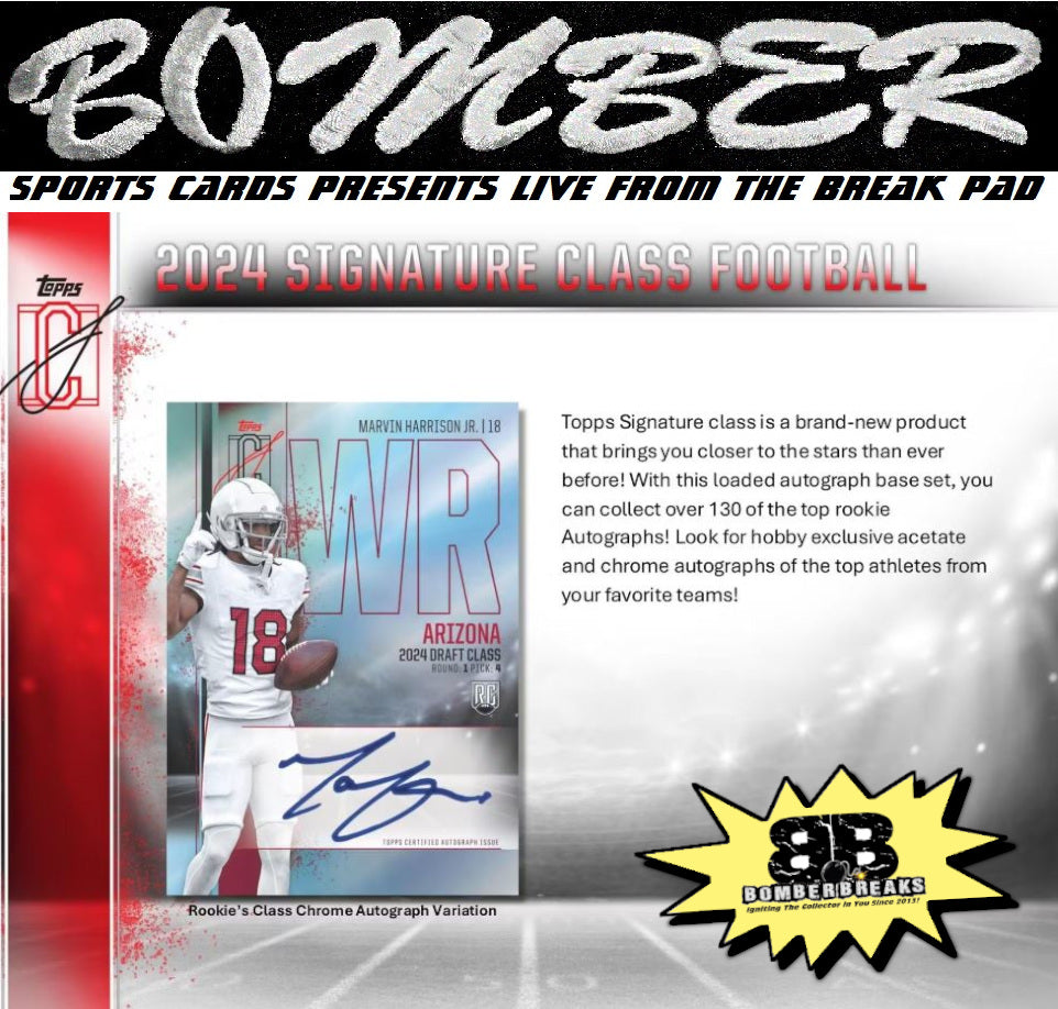 THURSDAY - 2024 Topps Signature Class Football Hobby 3 Box Half Case Break - Pick Your Team #8 - Live 12/11/25