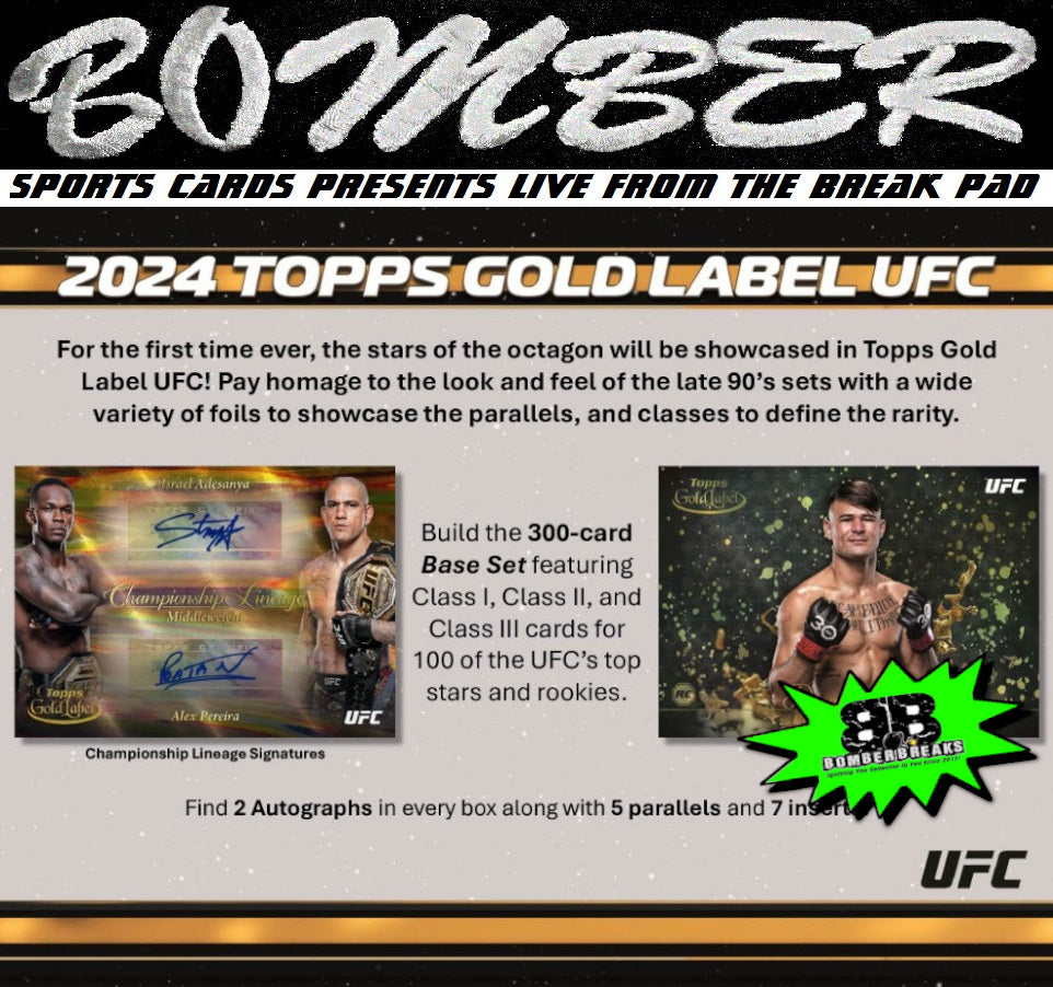 THURSDAY - 2024 Topps Gold Label UFC 2 Box Break - Random First Letter #4 - Live 12/26/24