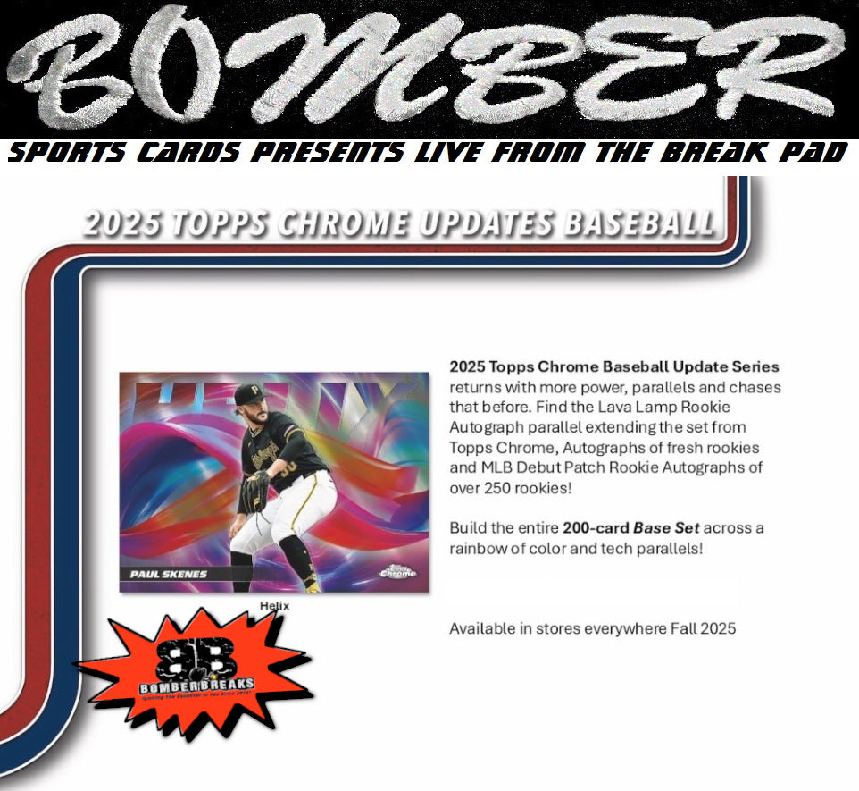FRIDAY - 2025 Topps Chrome Update Series Baseball Breaker's Delight 6 Box Case Break - Pick Your Team #12 - Live 12/12/25