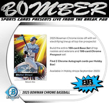 Load image into Gallery viewer, THURSDAY - 2025 Bowman Chrome Baseball Hobby 12 Box Case Break - Pick Your Team #19 - Live 10/2/25
