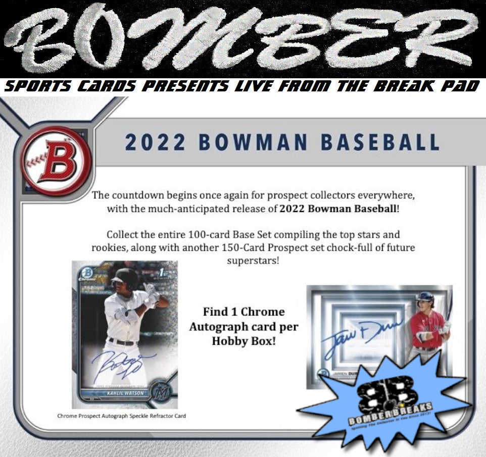 3:00pm EST - WEDNESDAY - 2022 Bowman Baseball Hobby 12 Box Case Break - Pick Your Team #3 - Live 5/4/2022