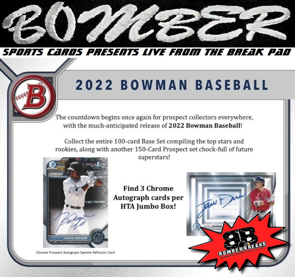 (NOW A FILLER) 5:55pm EST - WEDNESDAY - 2022 Bowman Baseball Jumbo 4 Box Half Case Break - Pick Your Team #2 - Live 5/4/2022