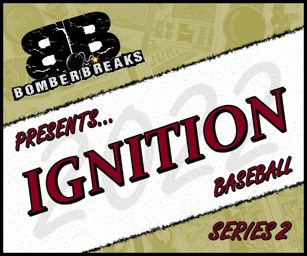 3:15pm EST - WEDNESDAY - 2022 Ignition Baseball Series 2 - 12 Pack Case Break - Random Tiered Teams #6 - Live 5/18/22